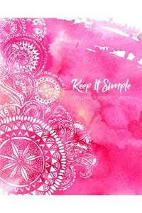 Keep It Simple - 2020 Daily Recovery Planner