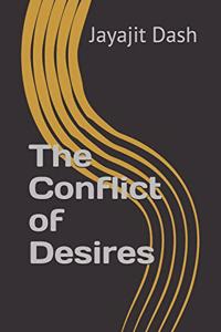 The Conflict of Desires