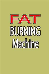 Fat Burning Machine
