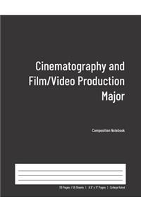 Cinematography and Film-Video Production Major Composition Notebook