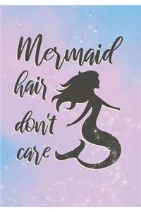 Mermaid Hair Don't Care