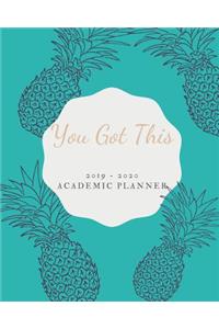 You Got This 2019 - 2020 Academic Planner