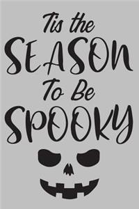 Tis The season to be spooky