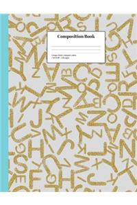 Composition Book College-Ruled Alphabet Letters