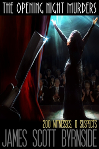 Opening Night Murders