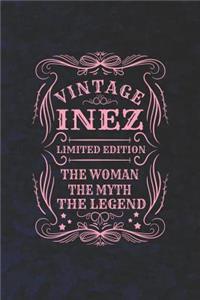 Vintage Inez Limited Edition the Woman the Myth the Legend