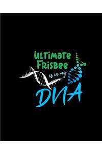 Ultimate Frisbee Is in My DNA