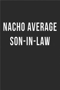 Nacho Average Son-in-Law