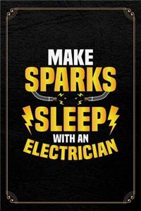 Make Sparks Sleep With An Electrician