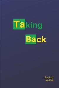 Taking Back Jiu jitsu Journal