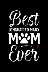 Best Longhaired Manx Mom Ever
