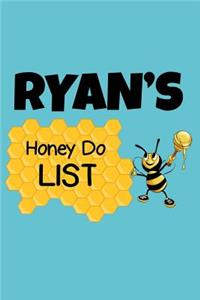 Ryan's Honey Do List