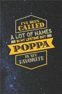 I've Been Called A Lot Of Names In My Lifetime But Poppa Is My Favorite