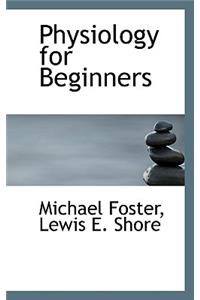 Physiology for Beginners