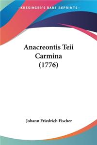 Anacreontis Teii Carmina (1776)