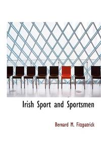 Irish Sport and Sportsmen