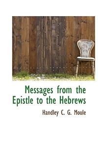 Messages from the Epistle to the Hebrews