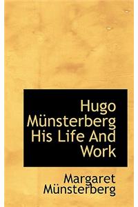 Hugo M Nsterberg His Life and Work
