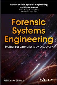 Forensic Systems Engineering