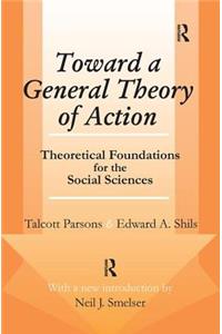 Toward a General Theory of Action