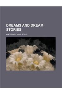 Dreams and Dream Stories