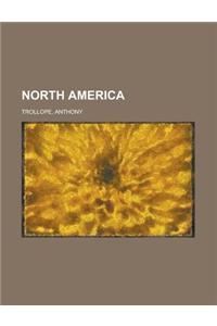 North America - Volume 1