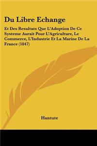 Du Libre Echange