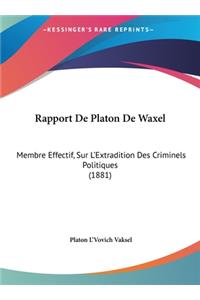 Rapport de Platon de Waxel