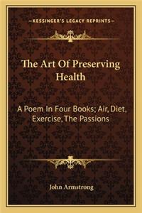 Art of Preserving Health