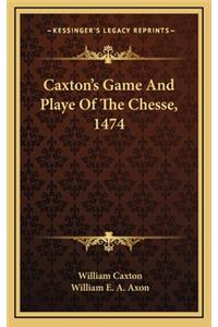 Caxton's Game and Playe of the Chesse, 1474