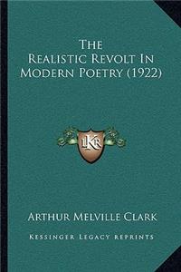 The Realistic Revolt in Modern Poetry (1922)