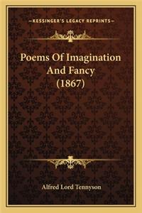 Poems Of Imagination And Fancy (1867)