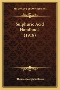 Sulphuric Acid Handbook (1918)