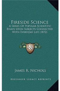 Fireside Science