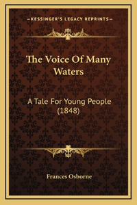 The Voice of Many Waters