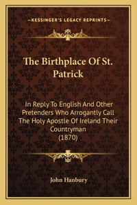 Birthplace Of St. Patrick