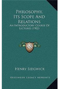 Philosophy, Its Scope And Relations