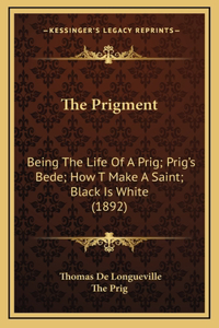 The Prigment
