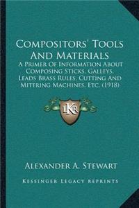 Compositors' Tools And Materials