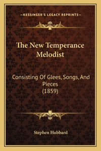 New Temperance Melodist