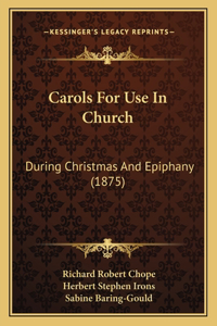 Carols For Use In Church