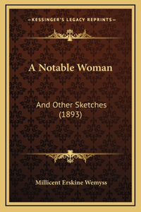 A Notable Woman