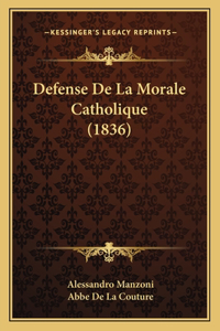 Defense De La Morale Catholique (1836)