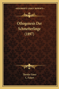 Othogenesis Der Schmetterlinge (1897)