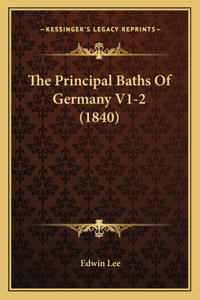 Principal Baths Of Germany V1-2 (1840)