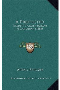 A Protectio