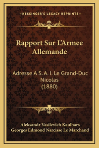 Rapport Sur L'Armee Allemande