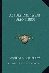 Album Del 16 De Julio (1885)