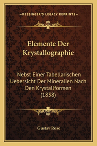 Elemente Der Krystallographie