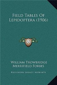 Field Tables Of Lepidoptera (1906)